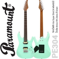 Paramount PE304 กีตาร์ไฟฟ้า ทรง Super Strat 24 เฟรตจัมโบ้ ไม้เบสวู้ด คอไม้เมเปิ้ลเผา ปิ๊กอัพ Alnico 