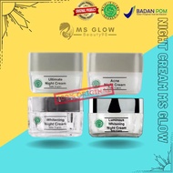 Night Cream Ms Glow/Whitening Night Cream Ms Glow/Ms Glow Luminous Night Cream/Ultimate Night Cream 