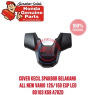 SMALL REAR FENDER COVER NEW VARIO 125 150 LED 80103 K59 A70ZB