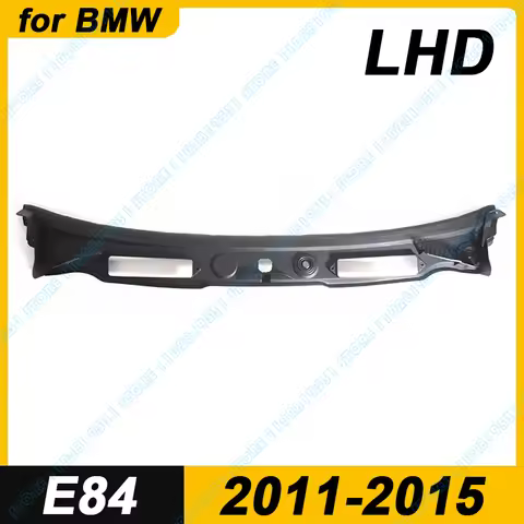 for 2011-2015 E84 BMW X1 28i 28iX 35iX LHD Windshield Wiper Cowl Panel Cover 51712990023
