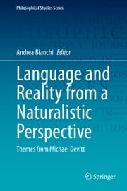 Language and Reality from a Naturalistic Perspective Andrea Bianchi