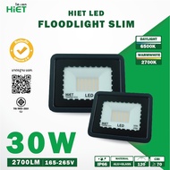 HIET LED ไฟสปอร์ตไลท์ FLOODLIGHT SLIM (AC) 30w ไฟสนาม ไฟถนน ไฟทางเดิน