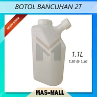 Botol Bancuhan 2T @ Fuel 2T mixing bottle