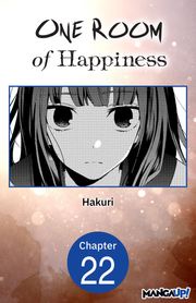 One Room of Happiness #022 Hakuri
