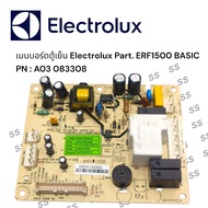 เมนบอร์ดตู้เย็น Electrolux​ Part. ERF1500 BASIC   PN : A03 083308 ❤️​สินค้าถอด