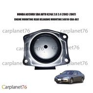 HONDA ACCORD SDA AUTO K24A 2.0 2.4 (2002-2007) ENGINE MOUNTING REAR BELAKANG MOUNTING 50810-SDA-A02