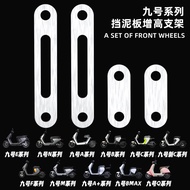 Suitable for No. 9 M3/N3/F30C/Mz/Nz/DZ/M85/N85/E to 40cm Mudguard Front Rear Heightening Bracket [xi