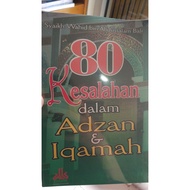 80 Mistakes in Adhan & Iqamah