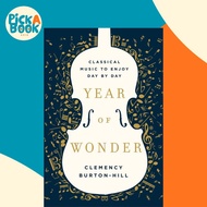 [100% Original Books] - Year of Wonder - Classical Music to Enjoy Da by Clemency Burton-Hill (US edi