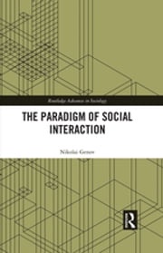 The Paradigm of Social Interaction Nikolai Genov