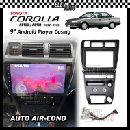 Toyota Corolla AE100 AE101 1992 - 1995 9" Android Player Casing With Socket [MANUAL AIR COND] [AUTO 