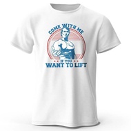 Come With Me If You Want To Lift Printed Men's T-Shirt 100% Cotton Oversized Funny Graphic Tees For 