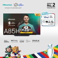 Hisense A85H OLED Smart TV 65 inch | 120Hz Native | Dolby Vision IQ &amp; Atmos | HDR 10+ | 60W audio system | IMAX Enhanced