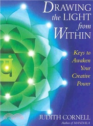 45852.Drawing the Light from Within ─ Keys to Awaken Your Creative Power