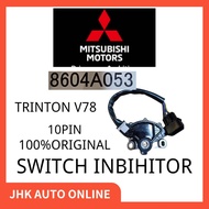 MITSUBISHI TRITON V78 PAJERO SPORT SWITCH INHIBITOR 100%ORIGINAL 8604A053