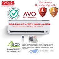 Acson Air-Conditioner Non Inverter AVO Wall Mounted 1Hp~2.5Hp Aircond Pemasangan Pengambilan Sendiri Installation Pickup