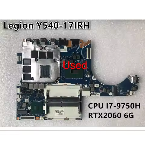 FY710/FY714 NM-C531 For Lenovo Legion Y540-17IRH Laptop Motherboard I7-9750H GPU RTX2060 6G FRU 5B20