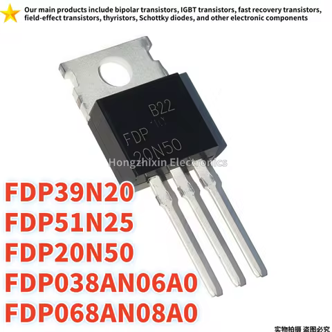 10PCS 100% quality FDP39N20 39N20 FDP51N25 51N25 FDP20N50 20N50 FDP038AN06A0 038AN06A0 FDP068AN08A0 