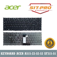LAPTOP ACER KE A515-52 A515-52G A515-53 A515-53G A515-54 A515-54G A615-51 KEYBOARD SF315-51 SF315-51
