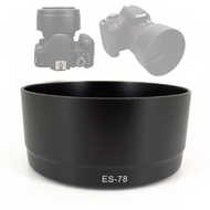Lens hood ES 78 for canon EF 50 f/1.2L 200mm f/2.8L 80-200 f/2.8L lens