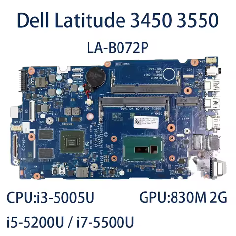 Laptop Motherboard For Dell Latitude 3450 3550 LA-B072P With CPU:i3-5005U i5-5200U i7-5500U GPU:830M