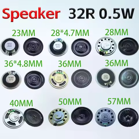 2PCS 0.5W 32R Speaker 32 Ohm Loud Speaker Diameter 23mm 28mm 36mm 40mm 50mm 57mm Loudspeaker
