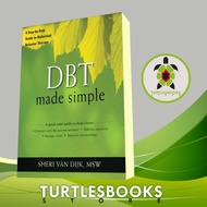 DBT Made Simple: A Step-by-Step Guide to Dialogue Behavior Therapy