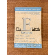 The E Myth Revisited ; Why Most Small Businesses Don’t Work and What to Do About It book by MICHAEL 