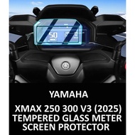 YAMAHA XMAX 250 V3 (2025) TEMPERED GLASS METER SCREEN FILM PROTECTOR
