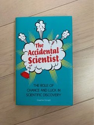 The accidental scientist the role of chance and luck in scientific discovery by Graeme Donald chapte