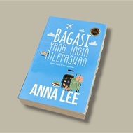 Novel Anna Lee Bagasi Untuk Dilepaskan