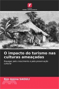 11612.O impacto do turismo nas culturas ameaçadas
