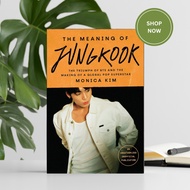 The Meaning of Jungkook: The Triumph of BTS and the Making of a Global Pop Superstar