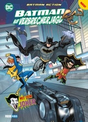 Batman Action: Batman auf Verbrecherjagd Joseph Torres