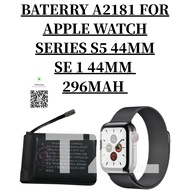 BATERRY WATCH A2181 COMPATIBLE APPLE WATCH SERIES S5 44MM SE 1 44MM BATERI 296MAH