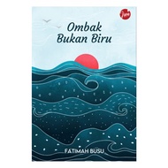 JT : Ombak Bukan Biru - Fatimah Busu