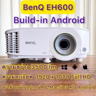 Projector BenQ EH600 Full HD 3500 Ansi Lumens รับประกัน 3 ปี เครื่องโปรเจคเตอร์ความสว่างสูง แนะนำฉายจอ 70x70 นิ้ว, 100 นิ้ว, 120 นิ้ว, 150 นิ้ว