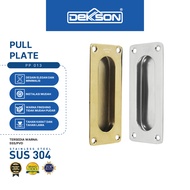 DEKKSON Pull Plate Gagang Pintu Geser PP 013 Satin Stainless Steel