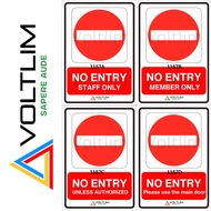 No Entry Staff Only | Member Only | Unless Authorized | Please Use Main Door Sign Label Sticker Volt