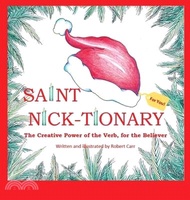 Saint Nick-tionary: Exploring the Creative Power of the Verb for the Believer and the Achiever