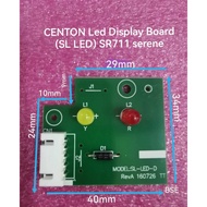 CENTON GENUINE part LED DISPLAY BOARD (SL LED) GENUINE model SERENE SR711 water heater SO