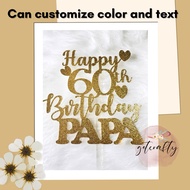 Happy 60th Birthday Papa cake topper / birthday cake topper happy birthday topper