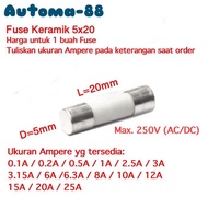Ceramic Tube Fuse 5x20mm 0.25A 1A 2.5A 3A 3.15A 6A 7A 8A 12A 250V - 7A GRD99