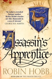 Assassin’s Apprentice (The Farseer Trilogy, Book 1) Robin Hobb