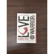 [Used Book] Love Warrior: A Memoir - Glennon Doyle & Glennon Doyle Melton [Condition: A]