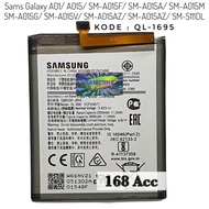 Baterai Batre Samsung A01 A01 Core SM-A015 QL-1695 Batrai