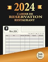 Cahier de Réservation Restaurant 2024: Page 1 par Jour Pendant 366 Jours, Réservez des Réunions pour