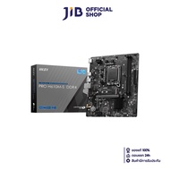MAINBOARD (เมนบอร์ด) MSI PRO H610M-S DDR4 (INTEL SOCKET 1700 DDR4 MICRO-ATX)