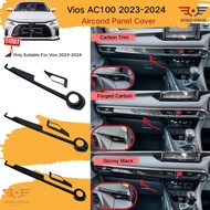 Toyota Vios 2023-2024 Gen4 AC100 Aircond Panel Cover Protector Cover For Vios Car Accessories