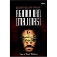 Buku Bayang Bayang Tuhan Agama Dan Imajinasi - Yasraf Amir Piliang